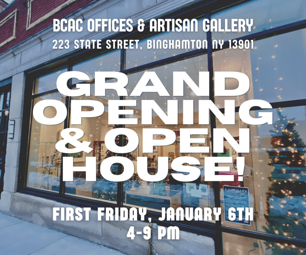 BCAC and Artisan Gallery Grand Opening | Visit Binghamton