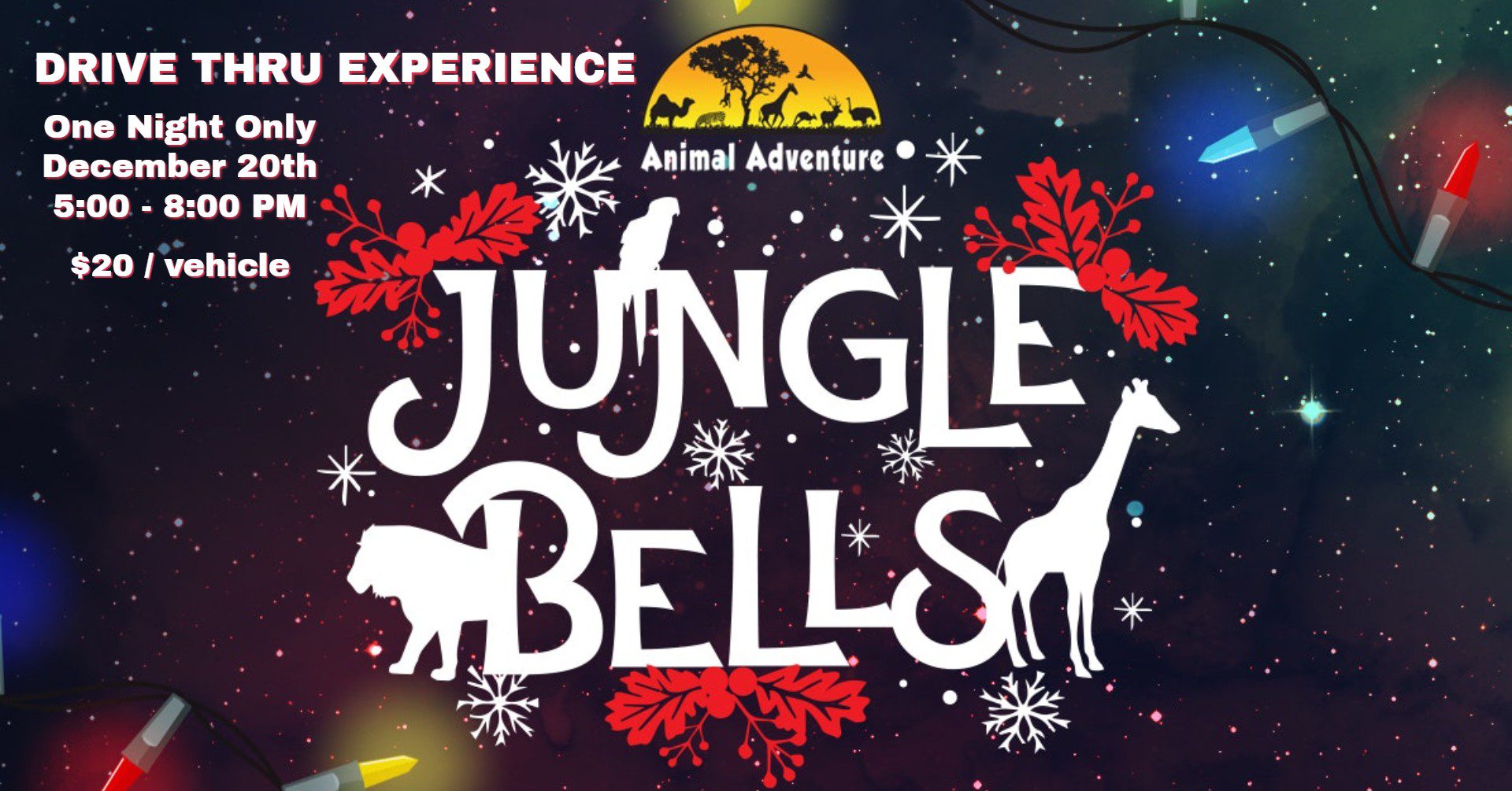Jungle Bells: Drive-Thru Experience at Animal Adventure Park