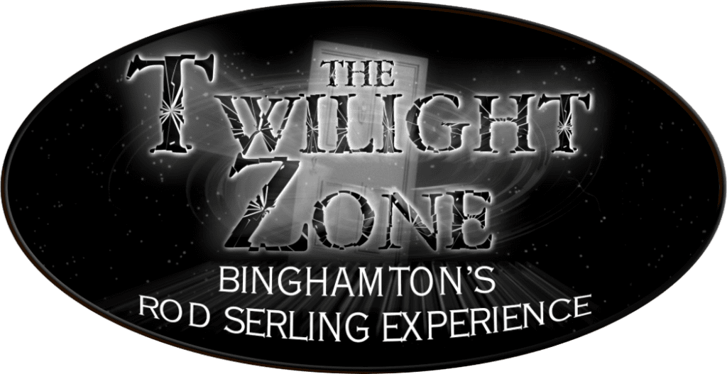 The Twilight Zone, Binghamton's Rod Serling Experience